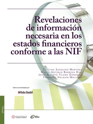 cover image of Revelaciones de información necesaria en los estados financieros conforme a las NIF